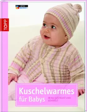 Couverture du produit · Kuschelwarmes für Babys: im Nu gestrickt und gehäkelt