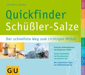 Couverture du produit · Quickfinder Schüßler-Salze: Der schnellste Weg zum richtigen Mittel