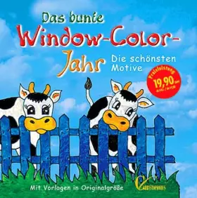 Couverture du produit · Das bunte Window-Color-Jahr by Daum/Göhr/Hettinger/Huber/Vogelsang/Wagener