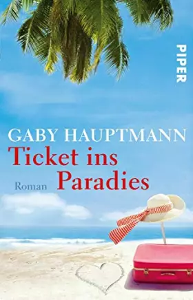 Couverture du produit · Ticket ins Paradies: Roman
