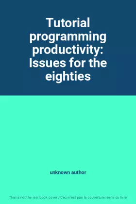 Couverture du produit · Tutorial programming productivity: Issues for the eighties