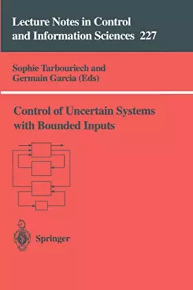 Couverture du produit · Control of Uncertain Systems with Bounded Inputs (Lecture Notes in Control and Information Sciences)