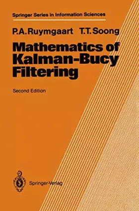 Couverture du produit · Mathematics of Kalman-Bucy Filtering