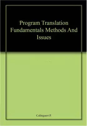 Couverture du produit · Program Translation Fundamentals Methods And Issues