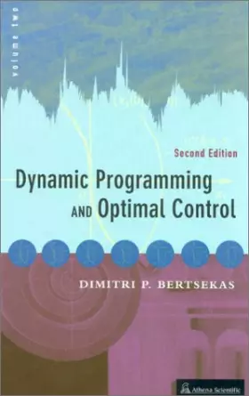 Couverture du produit · Dynamic Programming and Optimal Control (Optimization and Computation Series, Volume 2)