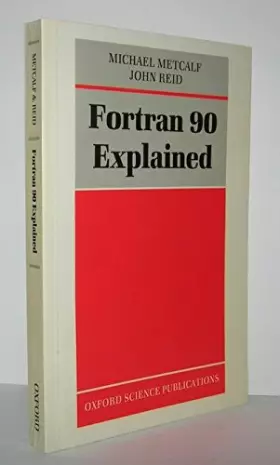 Couverture du produit · Fortran 90 Explained