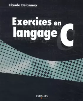 Couverture du produit · Exercices en langage C