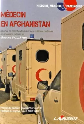 Couverture du produit · Médecin en Afghanistan, Journal de marche d'un médecin militaire ordinaire en opération extérieure