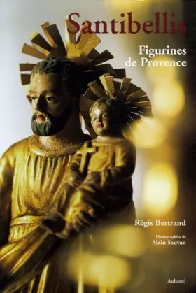 Couverture du produit · Santibellis: Figurines de Provence