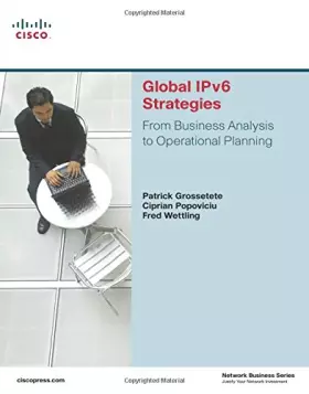 Couverture du produit · Global IPv6 Strategies: From Business Analysis to Operational Planning