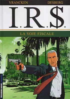 Couverture du produit · I.R.$ T1 La voie fiscale