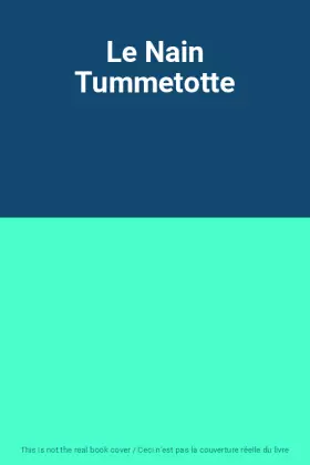 Couverture du produit · Le Nain Tummetotte
