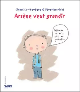 Couverture du produit · Arsène veut grandir
