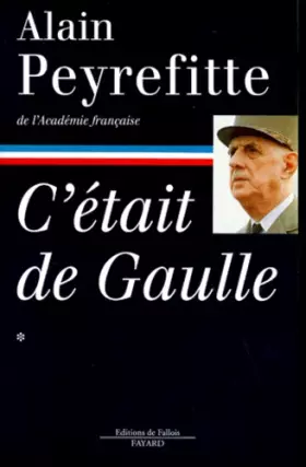 Couverture du produit · C'était De Gaulle, tome 1