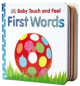 Couverture du produit · Baby Touch and Feel: First Words (Baby Touch & Feel)