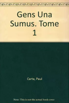 Couverture du produit · Gens Una Sumus. Tome 1