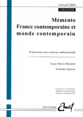 Couverture du produit · Memento France Contemporaine Et Monde Contemporain. Preparation Aux Concours Administratifs
