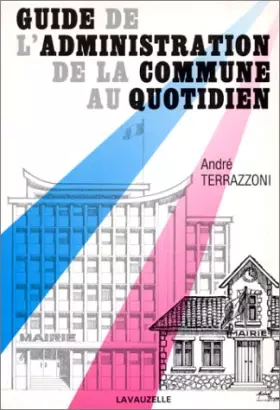 Couverture du produit · Guide de l'administration de la commune au quotidien