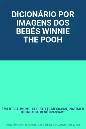 Couverture du produit · DICIONÁRIO POR IMAGENS DOS BEBÉS WINNIE THE POOH