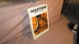Couverture du produit · Aquitaine, landes, gascogne