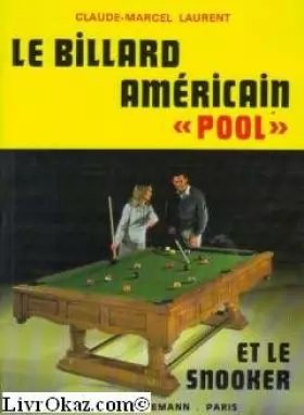 Couverture du produit · Le billard americain "pool" et le snooker
