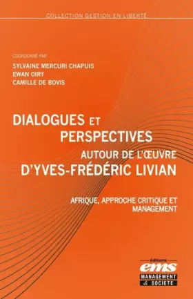 Couverture du produit · Dialogues et perspectives autour de l'oeuvre d'Yves-Frédéric Livian: Afrique, approche critique et management