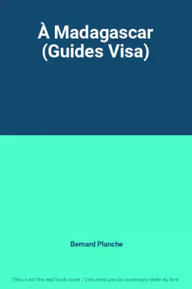 Couverture du produit · À Madagascar (Guides Visa)