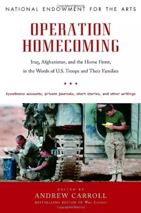 Couverture du produit · Operation Homecoming: Iraq, Afghanistan, And the Home Front, in the Words of U.S. Troops And Their Families