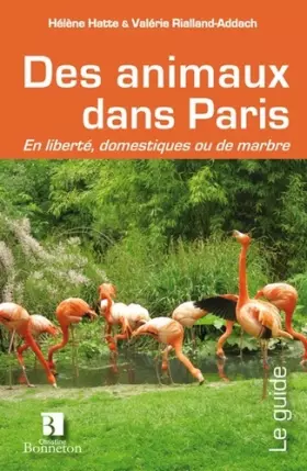 Couverture du produit · Des animaux dans Paris - En liberté, domestiques ou de marbre