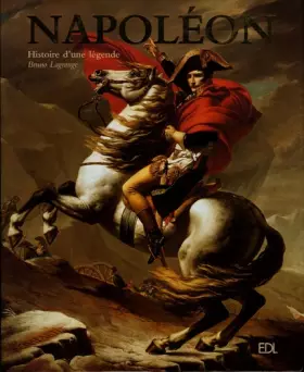 Couverture du produit · Napoléon: Histoire d'une légende
