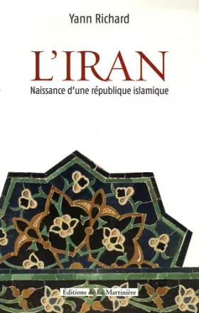 Couverture du produit · L'Iran : Naissance d'une république islamique