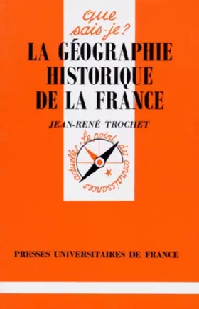 Couverture du produit · La géographie historique de la France