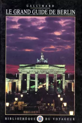 Couverture du produit · Le Grand Guide de Berlin 1997