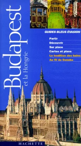 Couverture du produit · Budapest et la Hongrie 1999