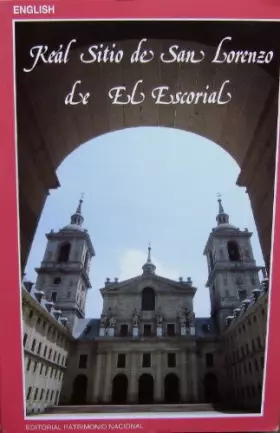 Couverture du produit · Guide To The Monastery Of San Lorenzo El Real Or El Escorial