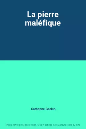 Couverture du produit · La pierre maléfique