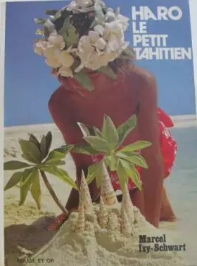 Couverture du produit · Haro, le petit tahitien