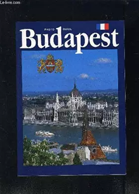 Couverture du produit · BUDAPEST Photo-Guide