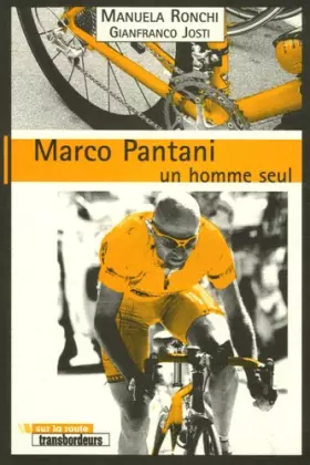 Couverture du produit · Marco Pantani, un homme seul