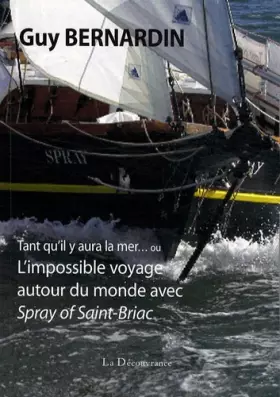Couverture du produit · L'impossible voyage autour du monde avec Spray of Saint-Briac