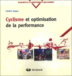Couverture du produit · Cyclisme et optimisation de la performance : Sciences et méthodologie de l'entraînement