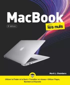 Couverture du produit · MacBook pour MacBook Air, Pro et Rétina pour les Nuls, 8e éd.