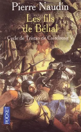 Couverture du produit · Tristan de Castelreng, Tome 5 : Les fils de Belial
