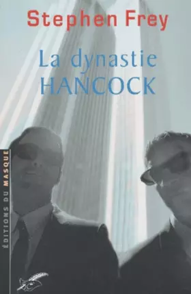 Couverture du produit · La Dynastie Hancock