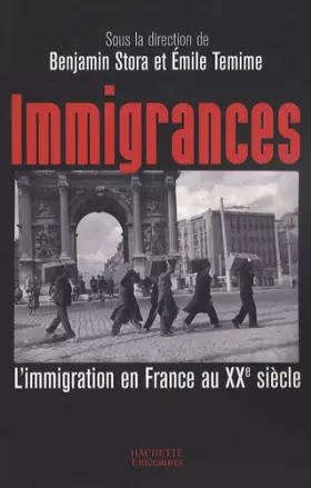 Couverture du produit · Immigrances : L'immigration en France au XXe siècle