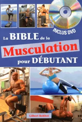 Couverture du produit · La bible de la musculation pour débutant