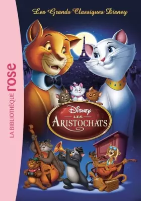 Couverture du produit · Les Grands Classiques Disney 01 - Les Aristochats