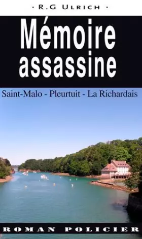 Couverture du produit · Mémoire Assassine - Saint-Malo, Pleurtuit, La Rich