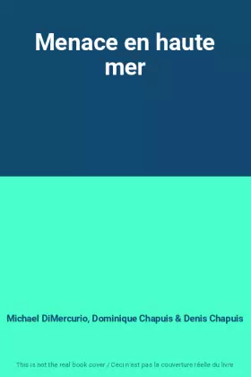 Couverture du produit · Menace en haute mer