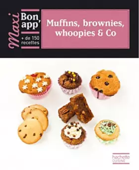 Couverture du produit · Muffins, brownies, whoopies & co